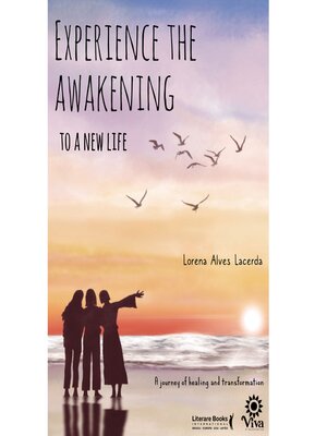 cover image of Experience the awakening to a new life